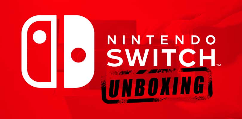 [VIDEO] Ecco l'unboxing di Nintendo Switch!