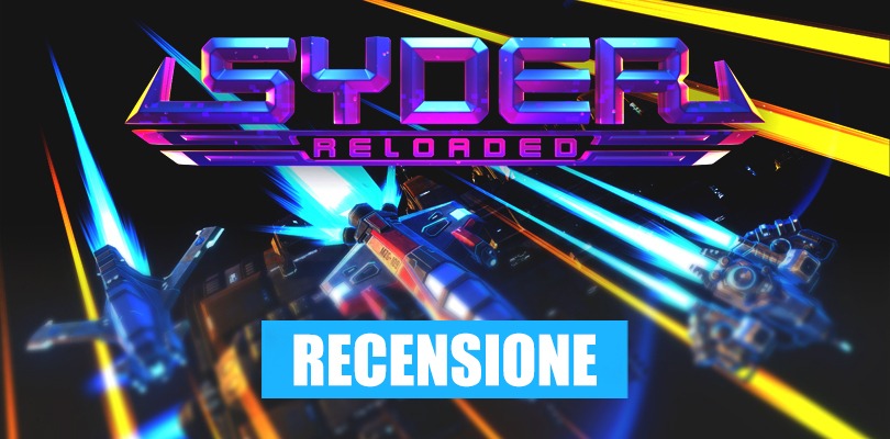 [RECENSIONE] Syder Reloaded, una psichedelica battaglia spaziale italiana