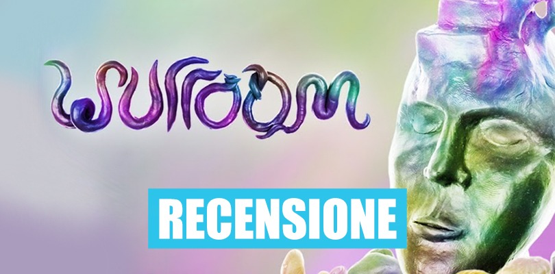 [RECENSIONE] Wurroom: viaggio in una realtà onirica