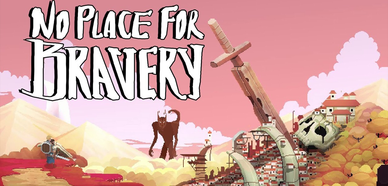 No Place For Bravery, Recensione: pixel art brutale