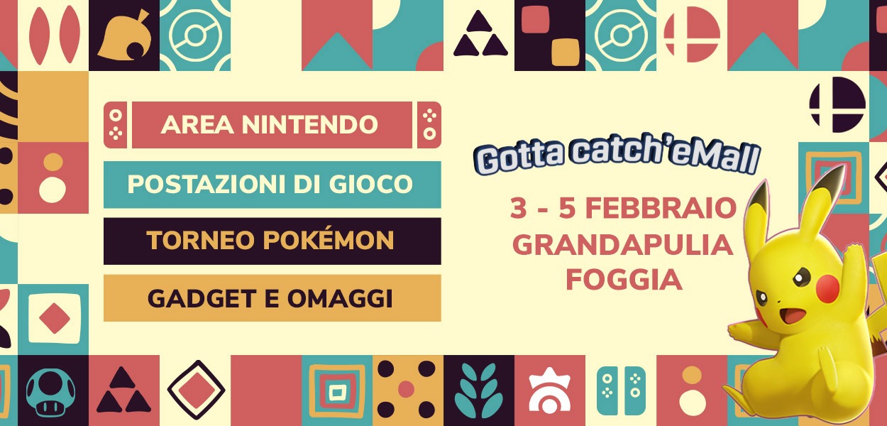 Gotta Catch'eMall: uno speciale evento Pokémon al GrandApulia di Foggia dal 3 al 5 febbraio